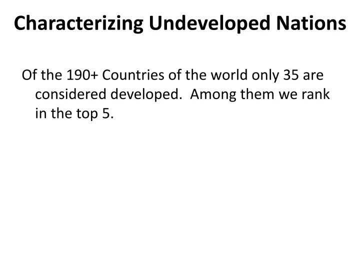 characterizing undeveloped nations