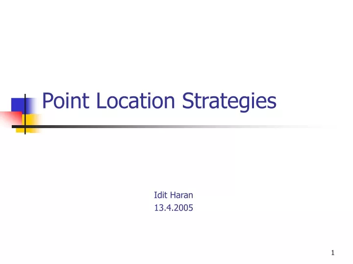 point location strategies