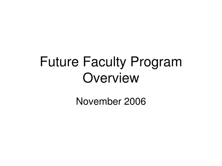 future faculty program overview