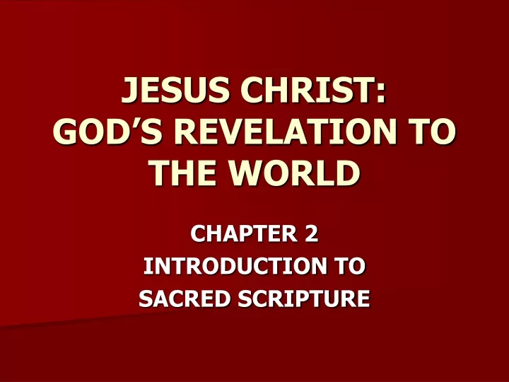 jesus christ god s revelation to the world