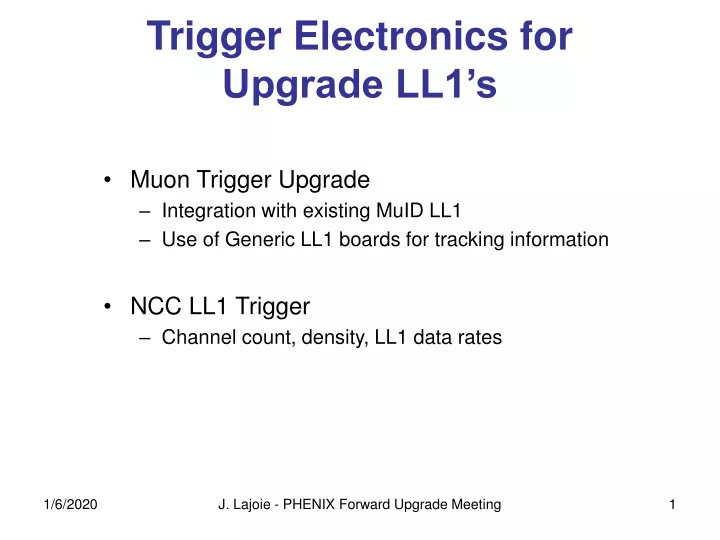 trigger electronics for upgrade ll1 s