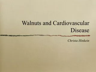 Walnuts and Cardiovascular Disease