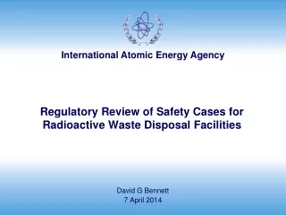 Regulatory Review of Safety Cases for Radioactive Waste Disposal Facilities