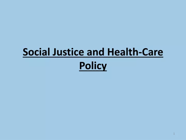 social justice and health care policy