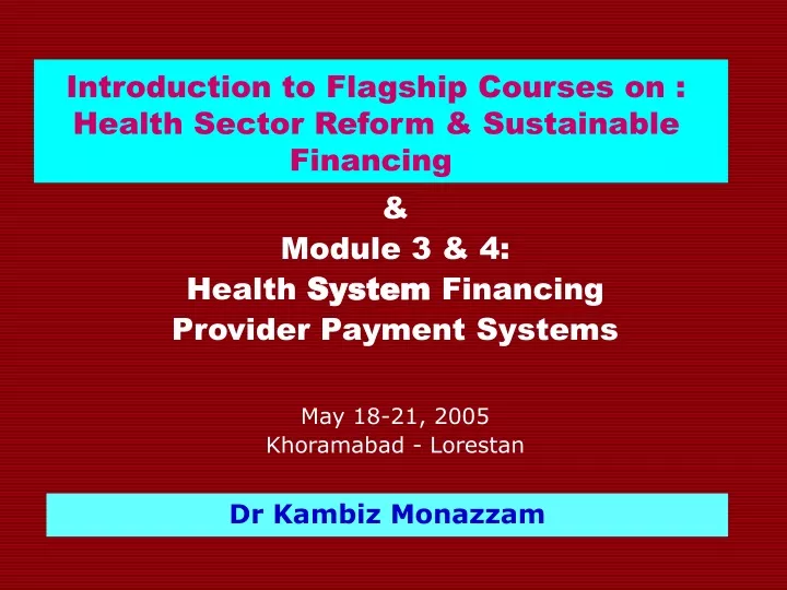 introduction to flagship courses on health sector reform sustainable financing
