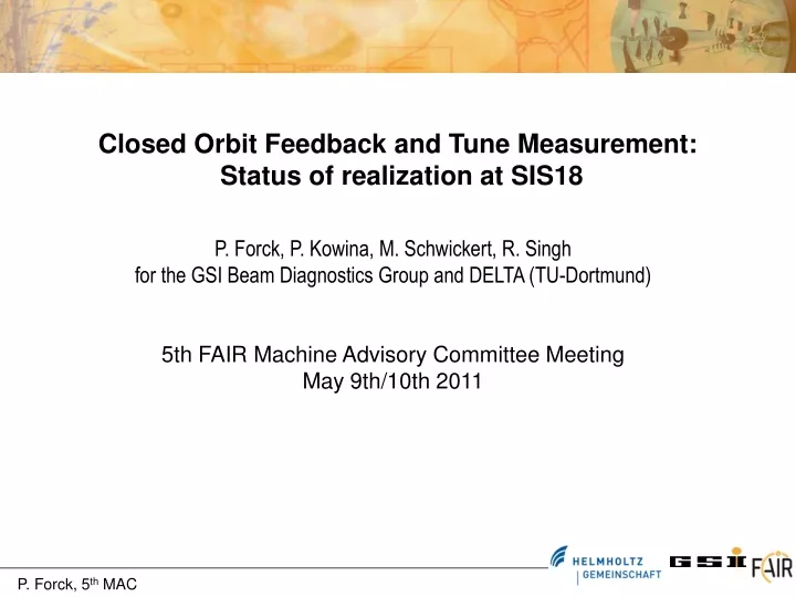 closed orbit feedback and tune measurement status of realization at sis18