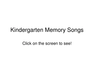 Kindergarten Memory Songs