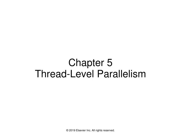 chapter 5 thread level parallelism