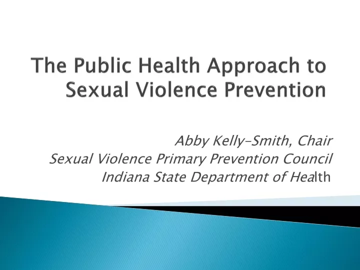 the public health approach to sexual violence prevention