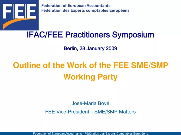 ifac fee practitioners symposium berlin 28 january 2009