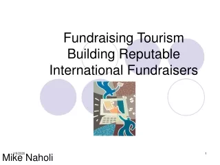 Fundraising Tourism Building Reputable International Fundraisers