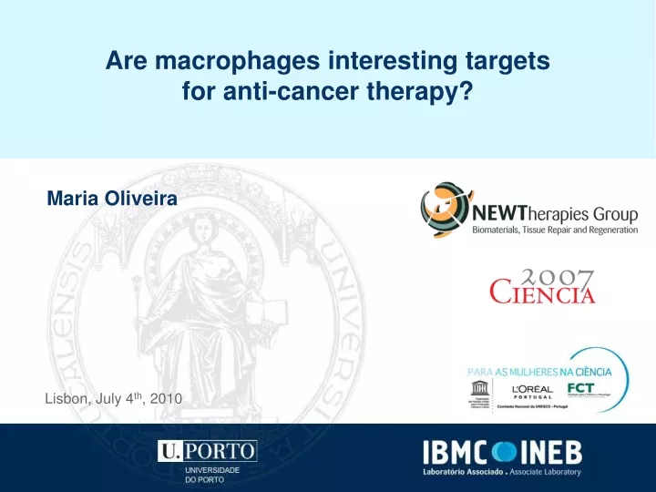 are macrophages interesting targets for anti cancer therapy