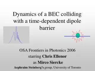 Dynamics of a BEC colliding with a time-dependent dipole barrier