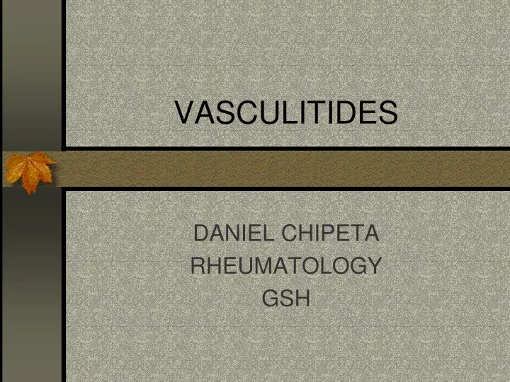 vasculitides