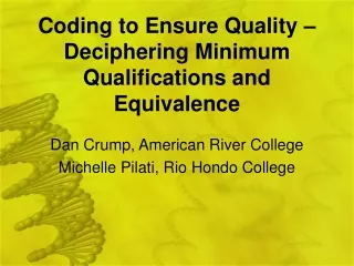 Coding to Ensure Quality – Deciphering Minimum Qualifications and Equivalence
