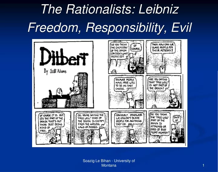 the rationalists leibniz freedom responsibility