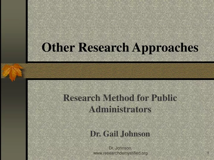 other research approaches
