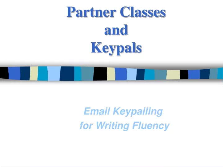 partner classes and keypals