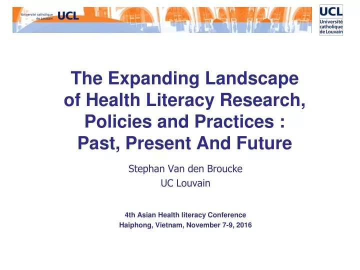 the expanding landscape of health literacy research policies and practices past present and future