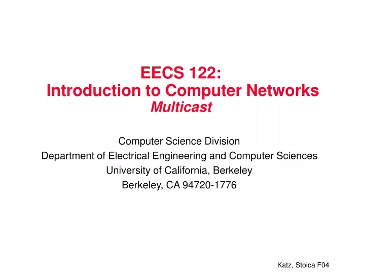 eecs 122 introduction to computer networks multicast