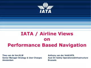 IATA / Airline Views  on  Performance Based Navigation
