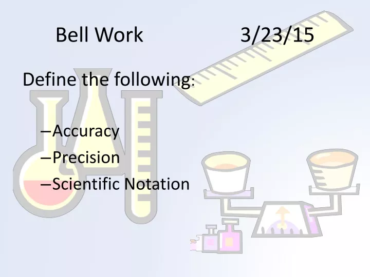 bell work 3 23 15