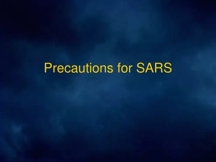 precautions for sars