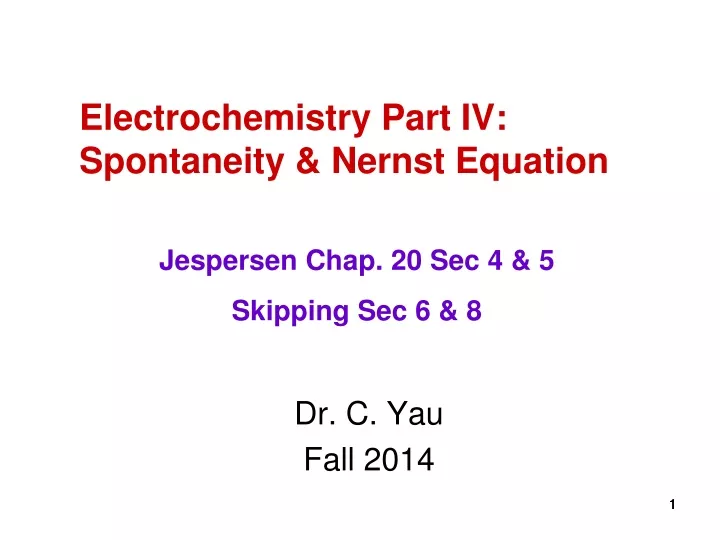electrochemistry part iv spontaneity nernst equation