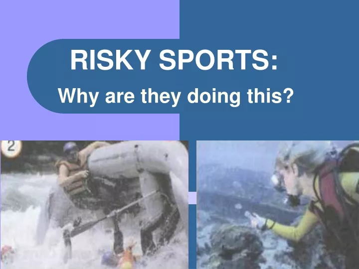 risky sports