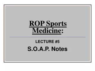 ROP Sports Medicine :