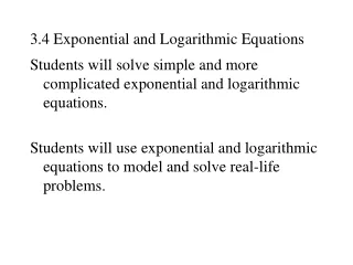 3.4 Exponential and Logarithmic Equations