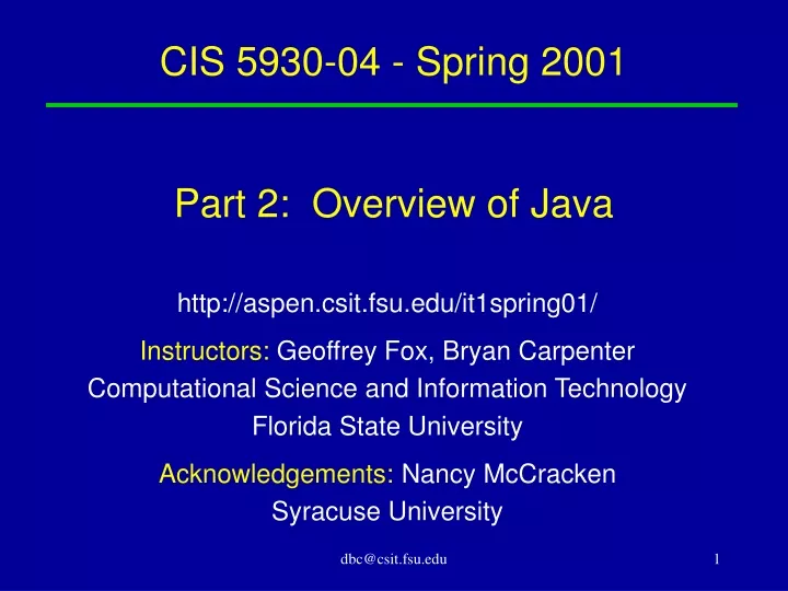 cis 5930 04 spring 2001 part 2 overview of java