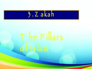 The Pillars  of Islam