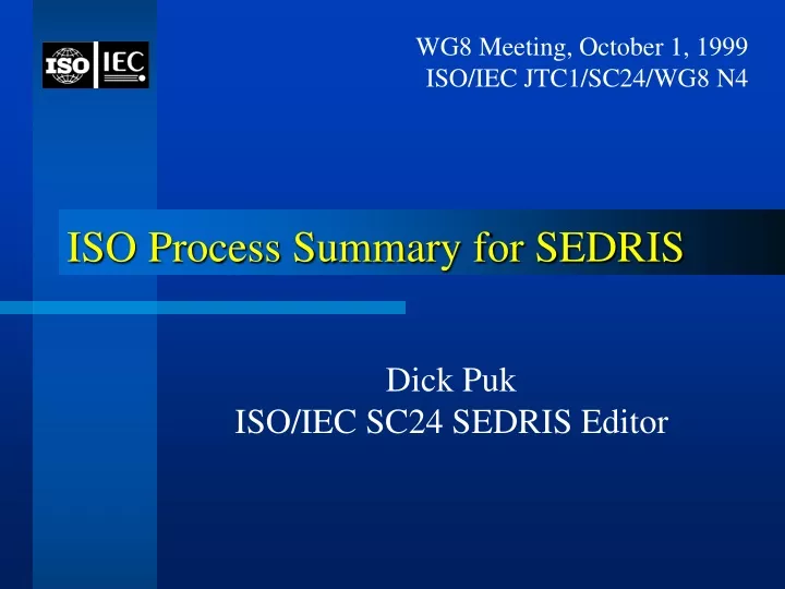 iso process summary for sedris