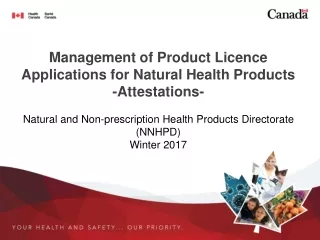 Management of Product Licence Applications for Natural Health Products  -Attestations-