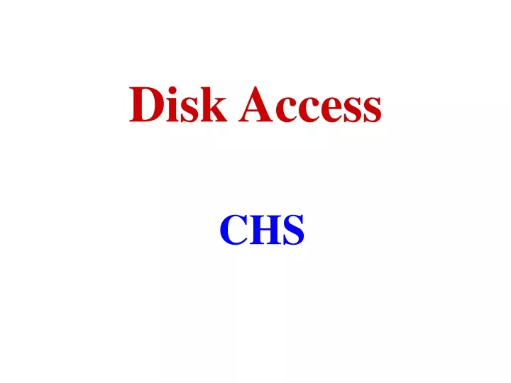 disk access chs