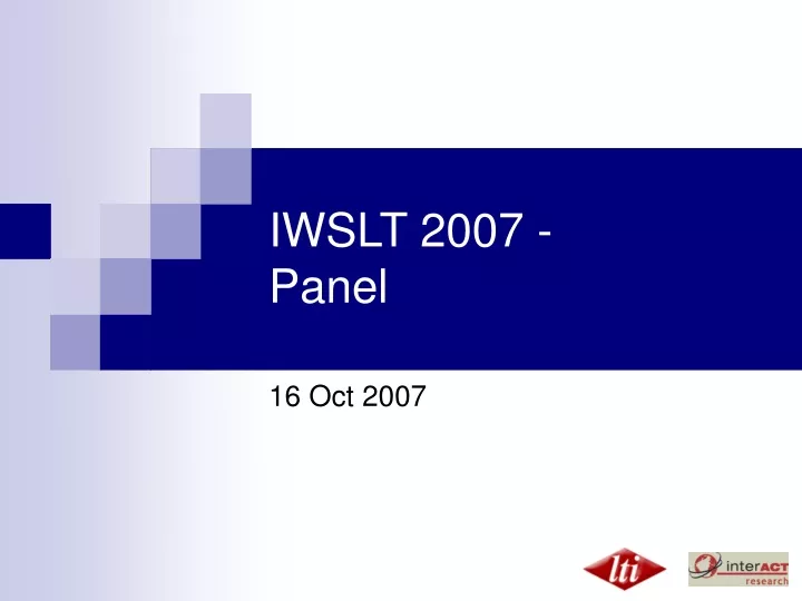 iwslt 2007 panel