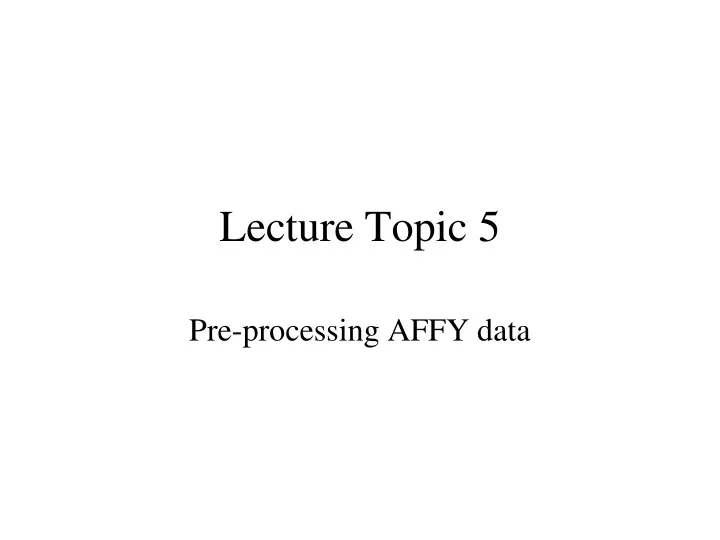 lecture topic 5
