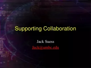 Supporting Collaboration