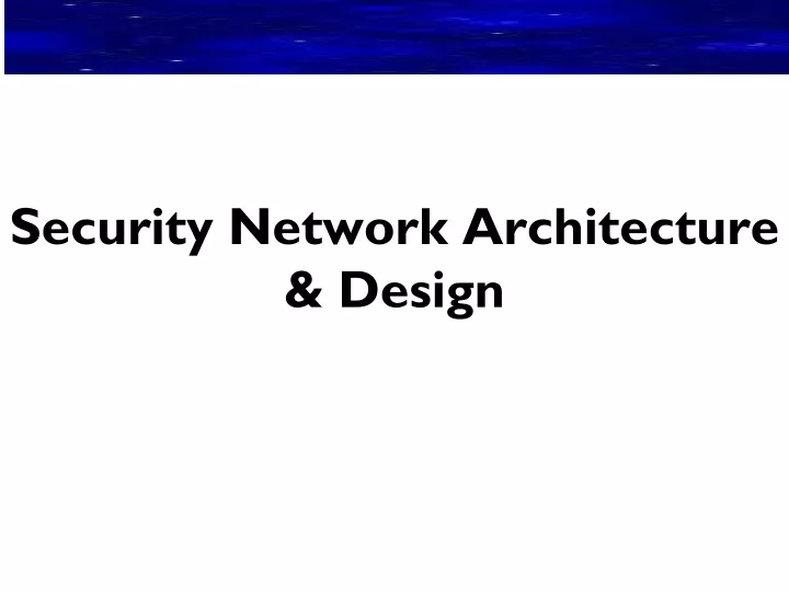 security network architecture design