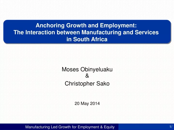 anchoring growth and employment the interaction