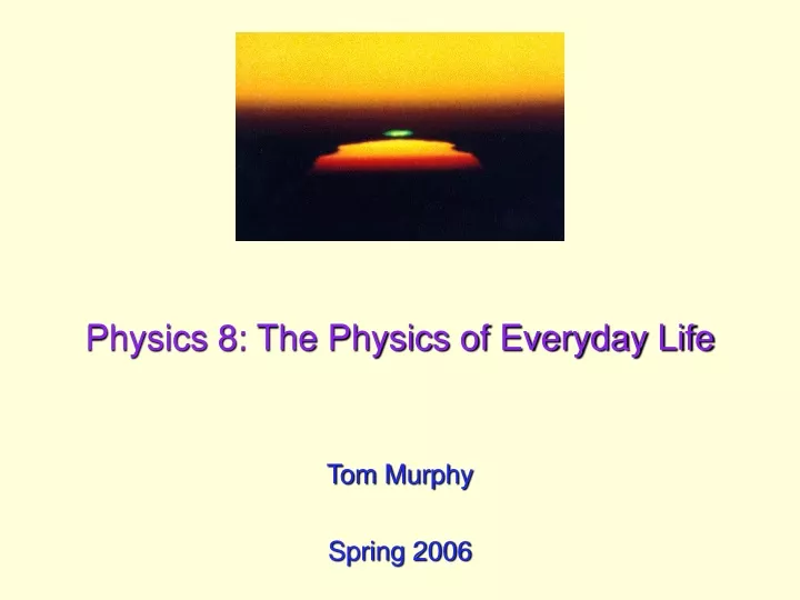 physics 8 the physics of everyday life