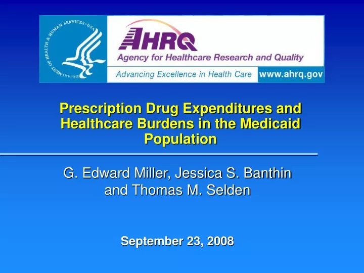 prescription drug expenditures and healthcare burdens in the medicaid population