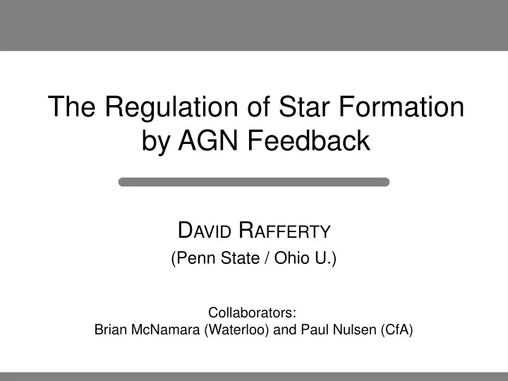the regulation of star formation by agn feedback