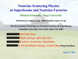 Neutrino Scattering Physics  at Superbeams and Neutrino Factories