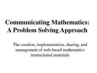 Communicating Mathematics: A Problem Solving Approach