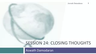 Session 24: Closing Thoughts