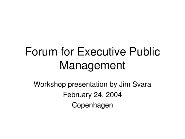 forum for executive public management