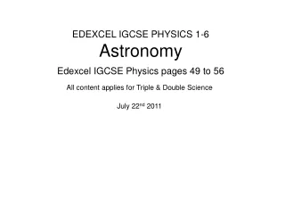 EDEXCEL IGCSE PHYSICS 1-6 Astronomy