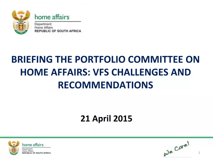 briefing the portfolio committee on home affairs vfs challenges and recommendations